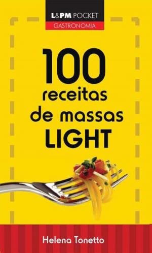 Cover of the book 100 Receitas de Massas Light by Robert Louis Stevenson