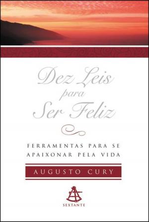 Cover of the book Dez Leis para ser Feliz by Carlos Domingos