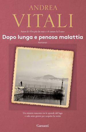 Cover of the book Dopo lunga e penosa malattia by Rebecca Johns