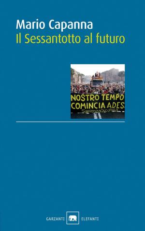 Cover of the book Il Sessantotto al futuro by Giuseppe Pederiali