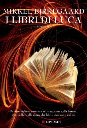 Cover of the book I libri di Luca by Donato Carrisi