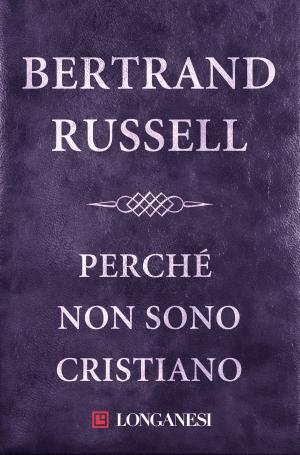 Cover of the book Perché non sono cristiano by Chiara Gamberale