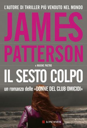 Cover of the book Il sesto colpo by Raffaele Sollecito