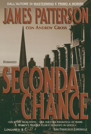Cover of the book Seconda chance by Patrick Robinson, Patrick Robinson