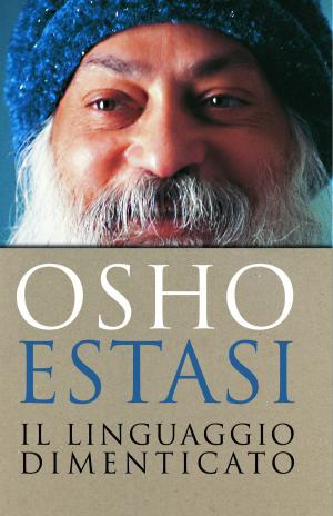 Book cover of Estasi. Il linguaggio dimenticato