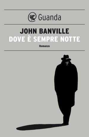Cover of the book Dove è sempre notte by Jared Sandman