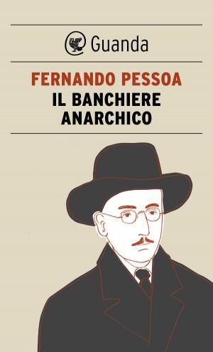 Cover of the book Il banchiere anarchico by Marco Vichi