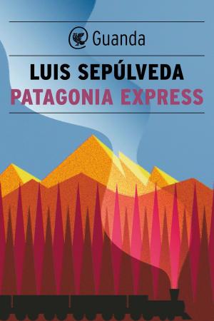 Cover of the book Patagonia Express by Jacques Prévert