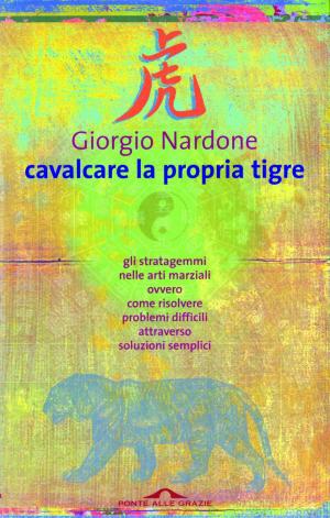 Cover of Cavalcare la propria tigre
