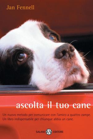 Book cover of Ascolta il tuo cane