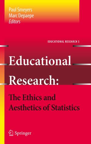 Cover of the book Educational Research - the Ethics and Aesthetics of Statistics by Andras Szasz, Nora Szasz, Oliver Szasz