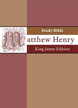 Cover of the book Matthew Henry Study Bible by Stichting BasisBijbel