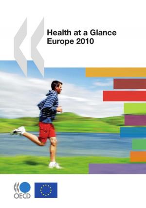 Cover of the book Health at a Glance: Europe 2010 by Collective