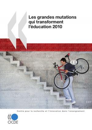 Cover of the book Les grandes mutations qui transforment l'éducation 2010 by Anna Shenton
