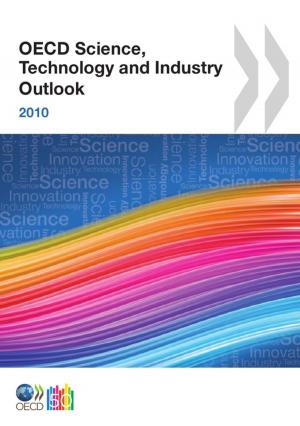 Cover of the book OECD Science, Technology and Industry Outlook 2010 by Collectif