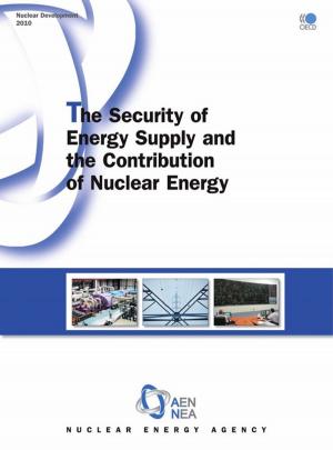 Cover of the book The Security of Energy Supply and the Contribution of Nuclear Energy by Collectif