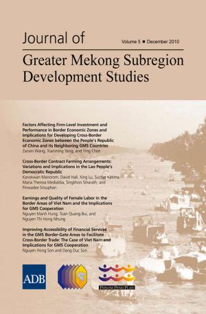 Cover of the book Journal of Greater Mekong Subregion Development Studies December 2010 by Sabyasachi Mitra, Rana Hasan, Manoj Sharma, Hoe Yun Jeong, Manish Sharma, Arindam Guha
