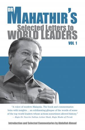 Cover of the book Dr Mahathir's Selected Letters to World Leader by Kee Thuan Chye