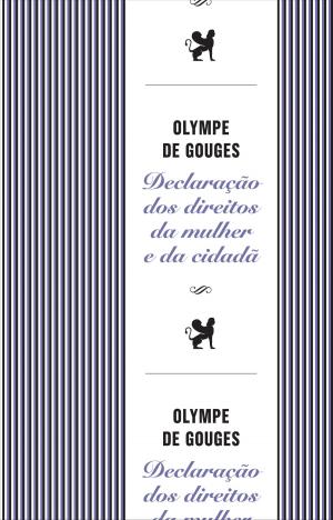 Cover of the book Declaração dos Direitos da Mulher e da Cidadã by Nina Vida