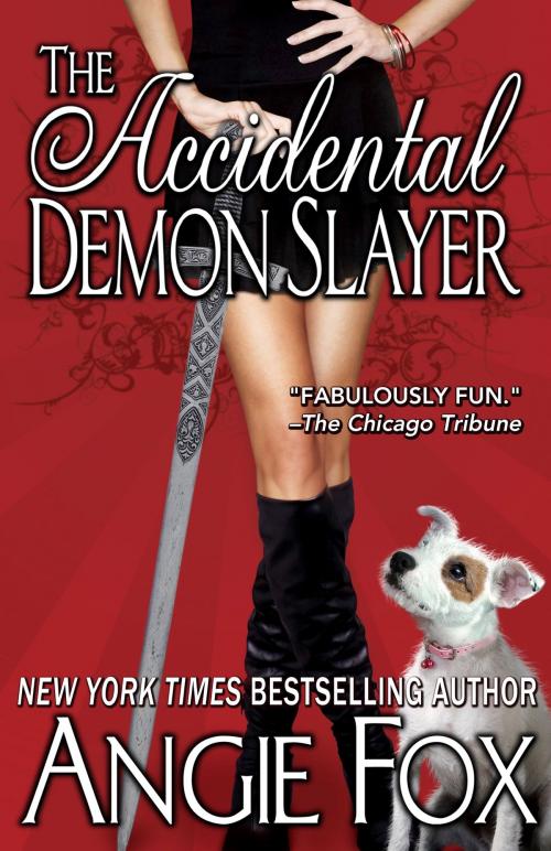 Cover of the book The Accidental Demon Slayer by Angie Fox, Angie Fox