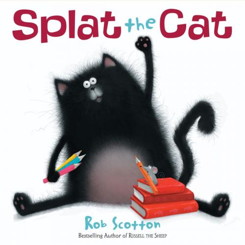 Cover of the book Splat the Cat by Rob Scotton, HarperFestival