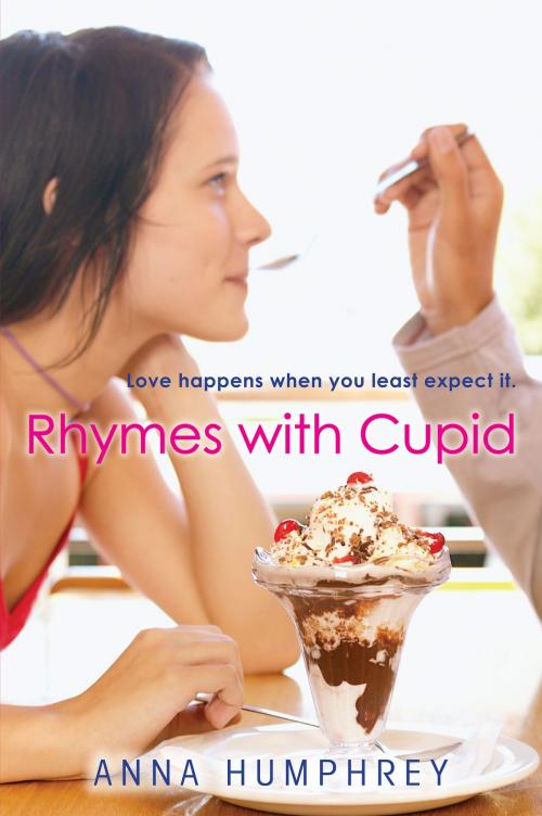 Cover of the book Rhymes with Cupid by Anna Humphrey, HarperTeen