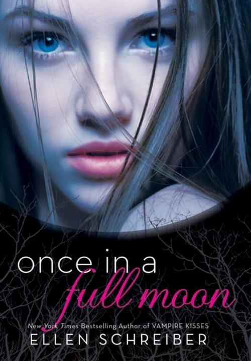 Cover of the book Once in a Full Moon by Ellen Schreiber, Katherine Tegen Books