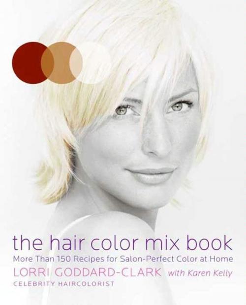 Cover of the book The Hair Color Mix Book by Lorri Goddard-Clark, HarperCollins e-books