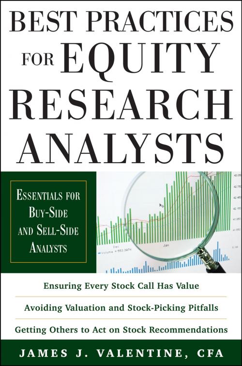 Cover of the book Best Practices for Equity Research Analysts: Essentials for Buy-Side and Sell-Side Analysts by James Valentine, Mcgraw-hill