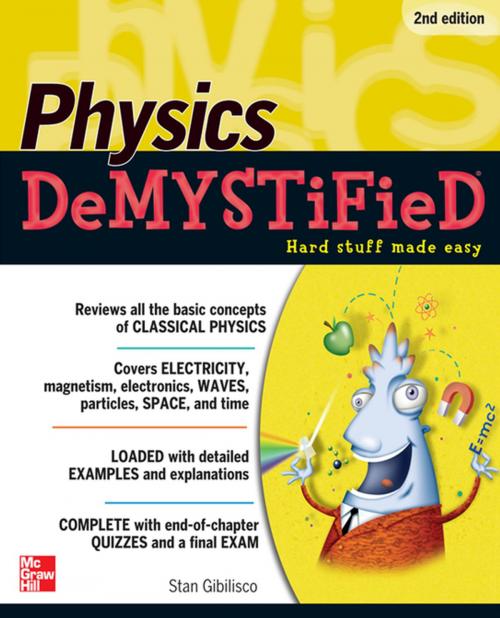 Cover of the book Physics DeMYSTiFieD, Second Edition by Stan Gibilisco, McGraw-Hill Education