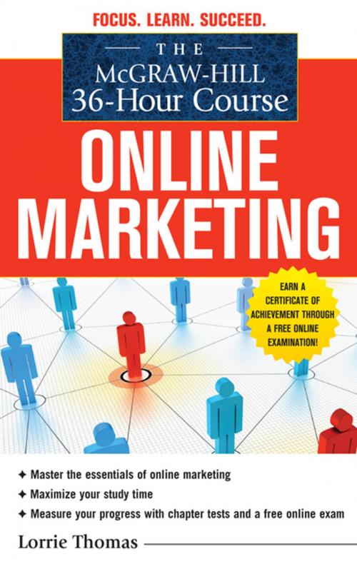 Cover of the book The McGraw-Hill 36-Hour Course: Online Marketing by Lorrie Thomas, McGraw-Hill Education
