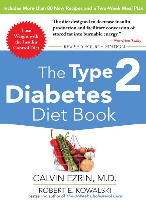Cover of the book The Type 2 Diabetes Diet Book, Fourth Edition by Calvin Ezrin, Robert Kowalski, McGraw-Hill Education