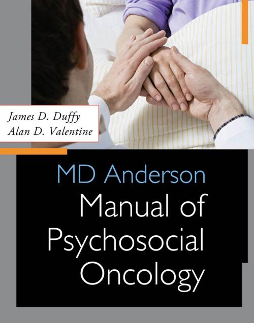 Cover of the book MD Anderson Manual of Psychosocial Oncology by James D. Duffy, Alan Valentine, McGraw-Hill Education