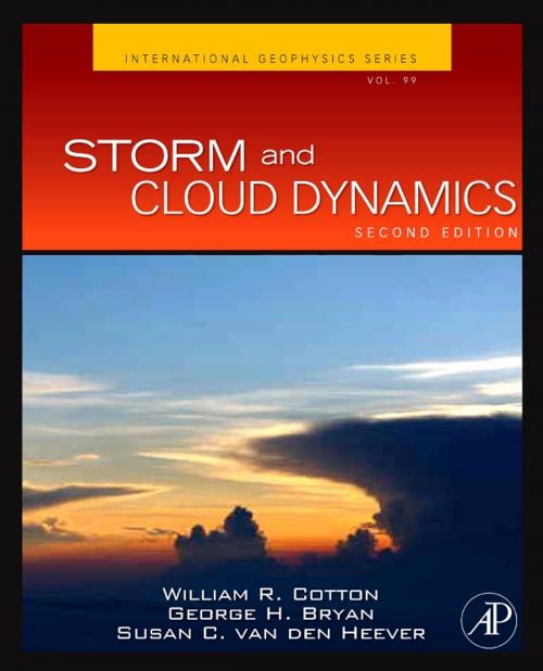 Cover of the book Storm and Cloud Dynamics by George Bryan, Susan C. van den Heever, William R. Cotton, Elsevier Science