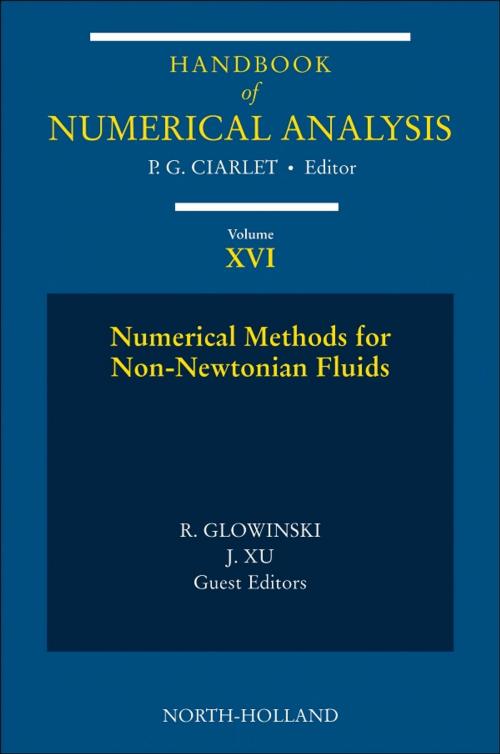 Cover of the book Numerical Methods for Non-Newtonian Fluids by R. Glowinski, Jinchao Xu, Philippe G. Ciarlet, Elsevier Science