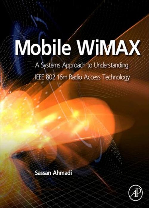 Cover of the book Mobile WiMAX by Sassan Ahmadi, Elsevier Science