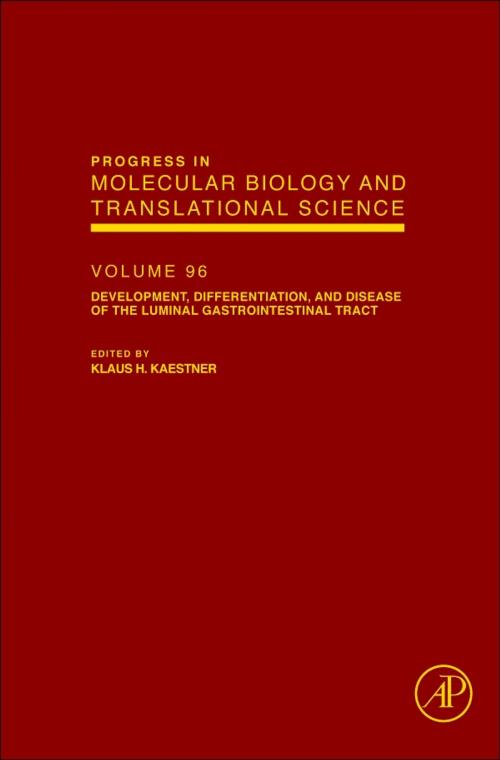 Cover of the book Development, Differentiation, and Disease of the Luminal Gastrointestinal Tract by Klaus Kaestner, Elsevier Science