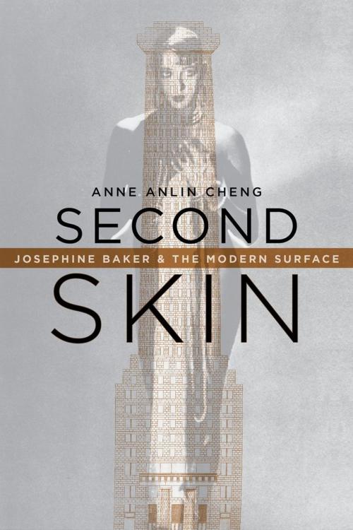 Cover of the book Second Skin by Anne Anlin Cheng, Oxford University Press