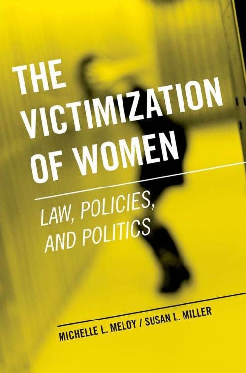 Cover of the book The Victimization of Women by Michelle L. Meloy, Susan L. Miller, Oxford University Press