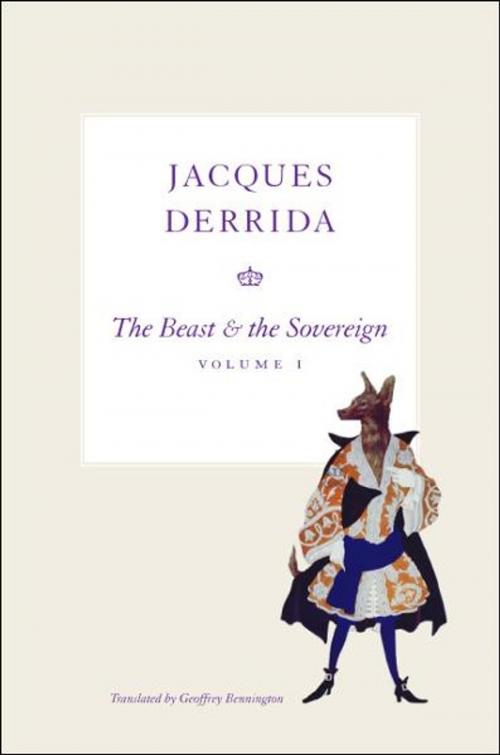 Cover of the book The Beast and the Sovereign, Volume I by Jacques Derrida, University of Chicago Press
