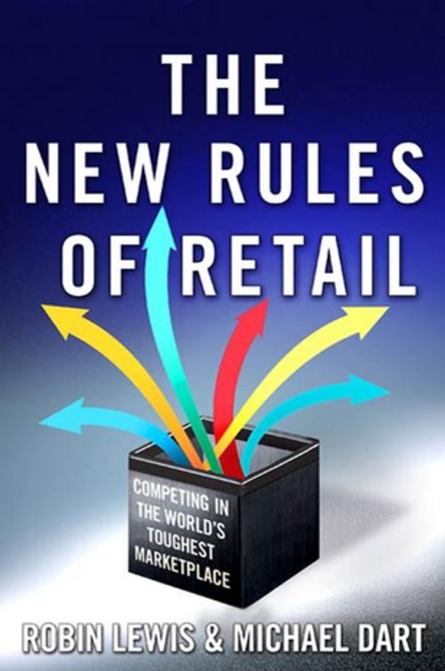 Cover of the book The New Rules of Retail by Robin Lewis, Michael Dart, St. Martin's Press