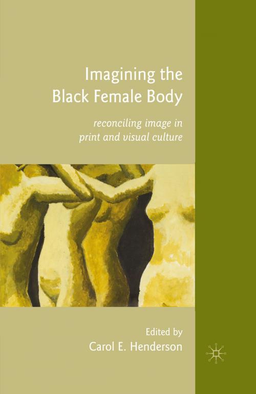 Cover of the book Imagining the Black Female Body by , Palgrave Macmillan US