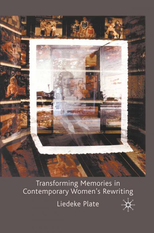 Cover of the book Transforming Memories in Contemporary Women's Rewriting by L. Plate, Palgrave Macmillan UK