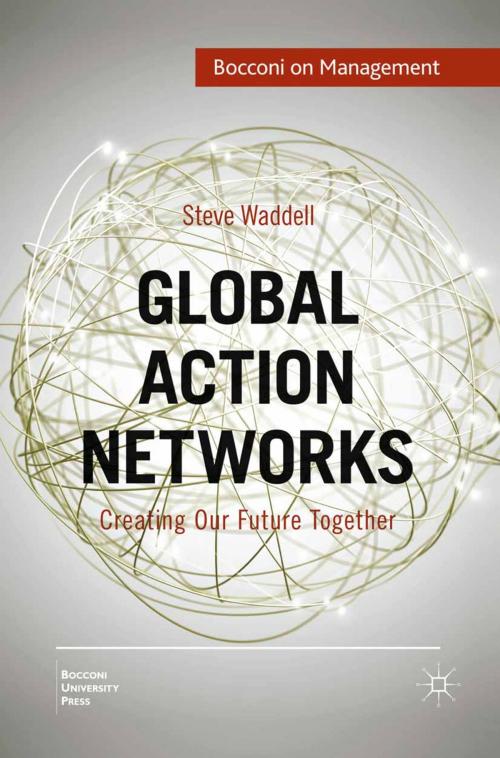 Cover of the book Global Action Networks by Steve Waddell, Palgrave Macmillan UK