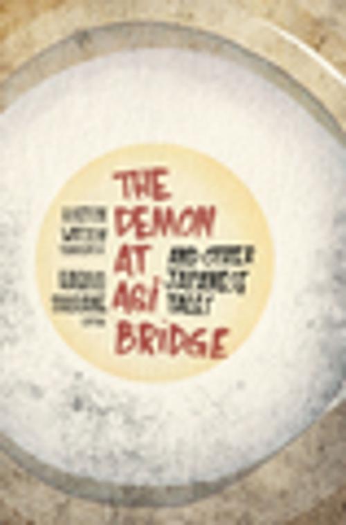 Cover of the book The Demon at Agi Bridge and Other Japanese Tales by , Columbia University Press