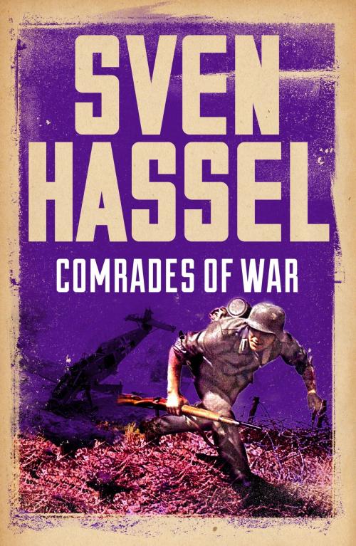 Cover of the book Comrades of War by Sven Hassel, Orion Publishing Group