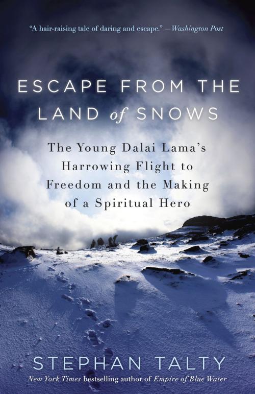 Cover of the book Escape from the Land of Snows by Stephan Talty, Crown/Archetype