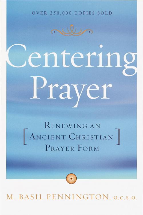 Cover of the book Centering Prayer by Basil Pennington, The Crown Publishing Group