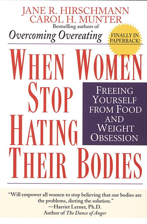 Cover of the book When Women Stop Hating Their Bodies by Jane R. Hirschmann, Random House Publishing Group