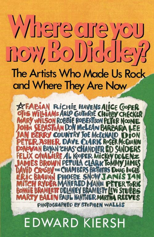 Cover of the book Where Are You Now, Bo Diddley? by Edward Kiersh, Knopf Doubleday Publishing Group